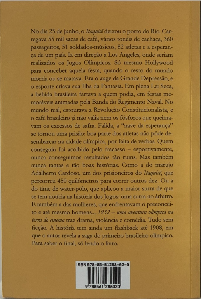 1932 " Uma Aventura OIímpica na Terra do Cinema" -  (Livro novo)
