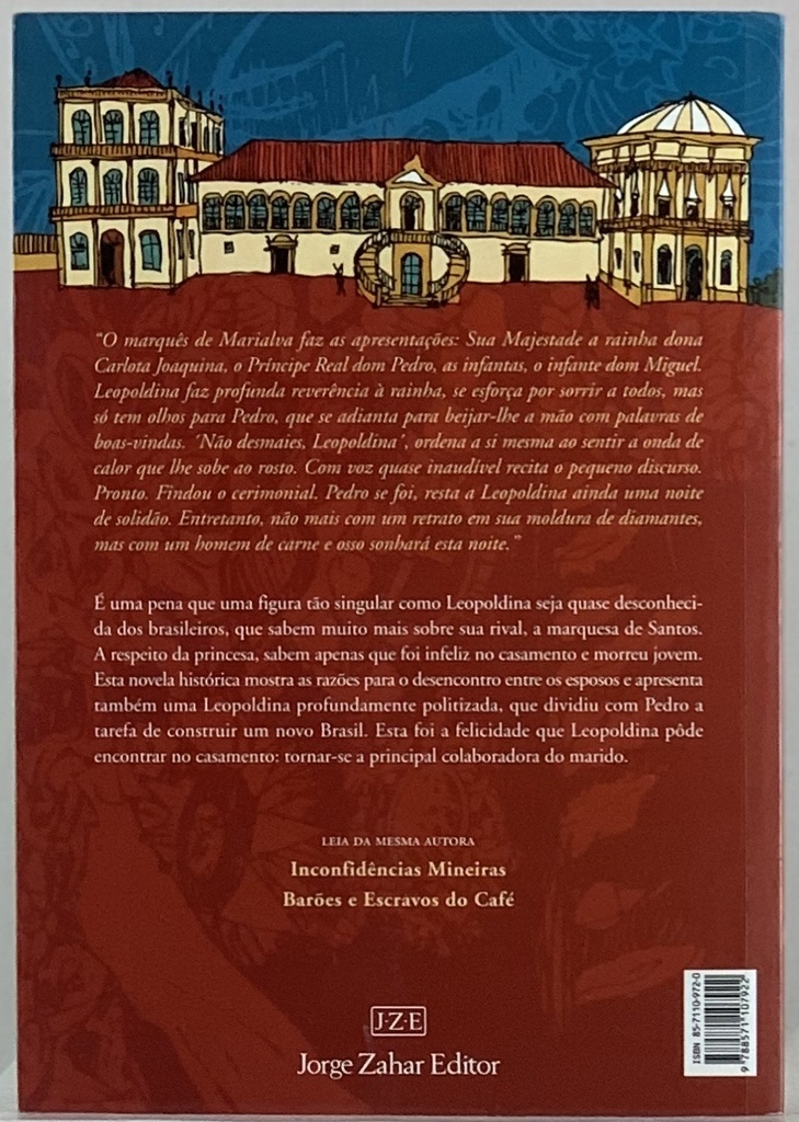 Leopoldina & Pedro I - Sonia Sant'Anna (Livro s/uso)