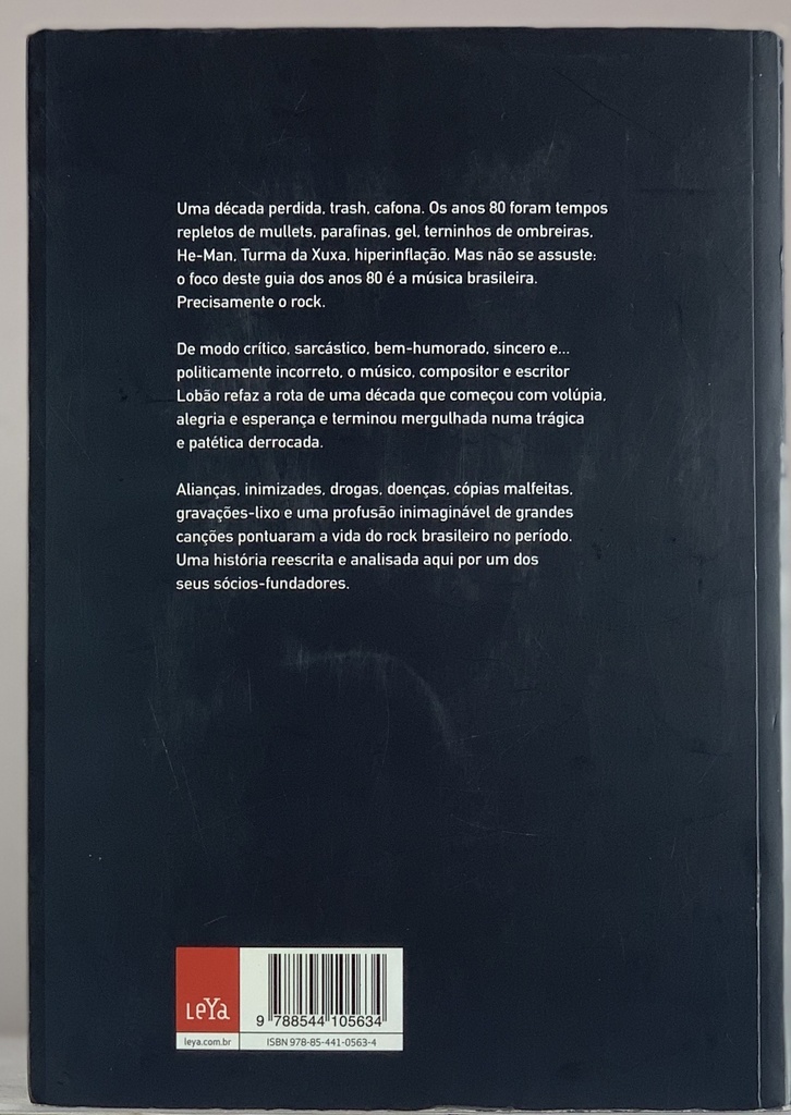 Lobão - Guia Politicamente Incorreto dos Anos 80 pelo Rock (Livro usado)