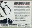 Meirelles e os Copa 5 – Esquema Novo (CD novo)