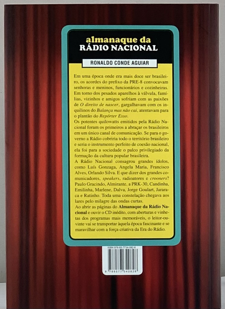 Almanaque da Rádio Nacional - Ronaldo Conde Aguiar (Livro usado)
