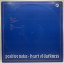 Positive Noise - Heart of Darkness (LP usado)