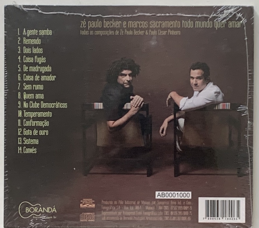 Zé Paulo Becker e Marcos Sacramento – Todo Mundo quer Amar (CD novo)