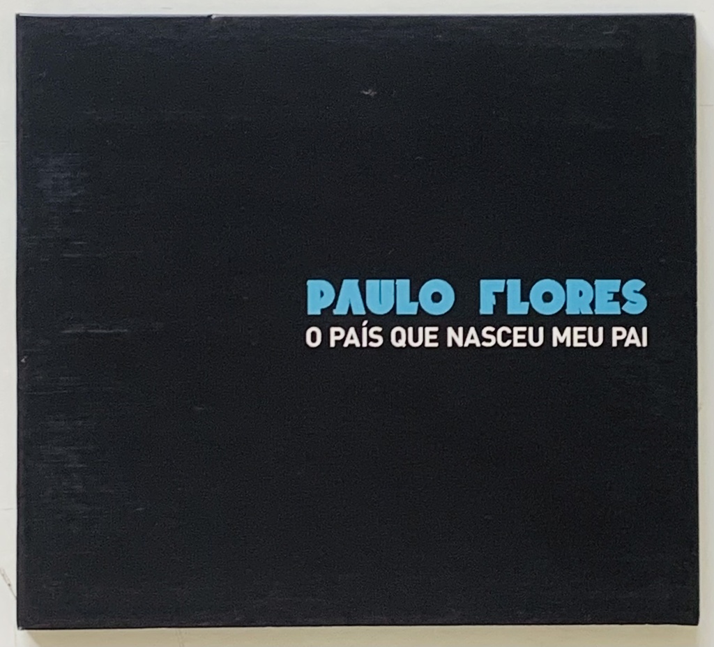 Paulo Flores – O País que Nasceu meu Pai (CD usado)