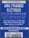 Ana Frango Elétrico – Little Electric Chicken Heart