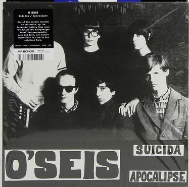 O'Seis [pré Os Mutantes] - Suicida/Apocalipse( Vinil 7" novo)
