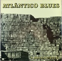 Atlântico Blues - A Hora do Blues (LP usado)