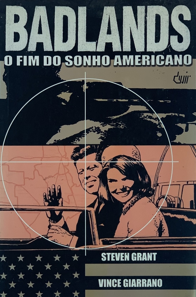 Badlands:O Fim do Sonho Americano - Steven Grant/Vince Giarrano (Livro usado)