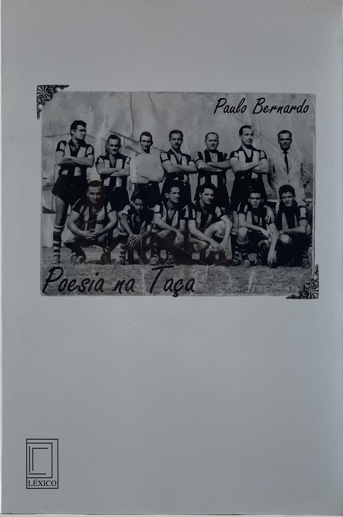 Poesia na Taça - Paulo Bernardo (Livro novo)