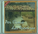 V/A – Por Cima das Aroeiras (CD novo)