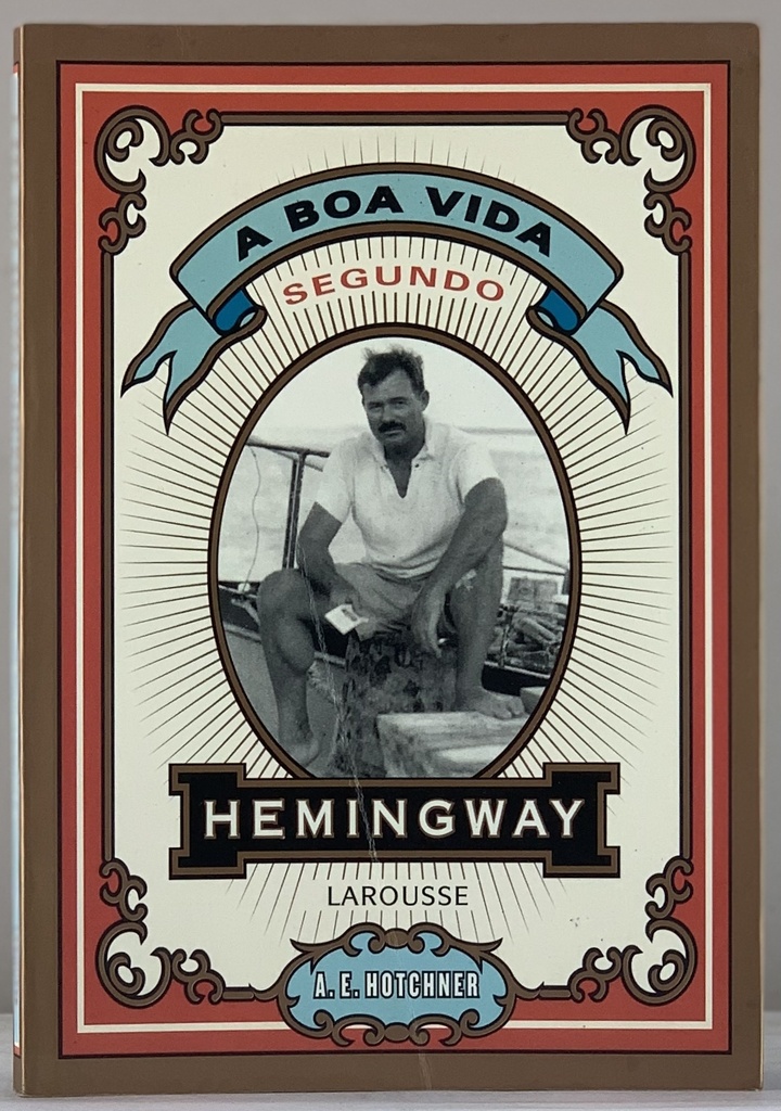 Boa Vida Segundo Hemingway, A (Livro usado)