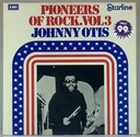 Johnny Otis – Pioneers Of Rock [Vol.3] (LP usado)