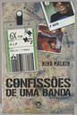 Confissões de uma Banda - Nina Malkin (Livro usado)