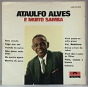 Ataulfo Alves - E Muito Samba (LP usado)