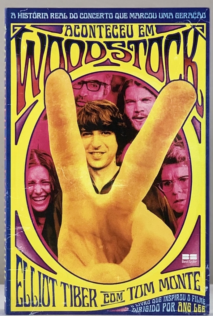 Aconteceu em Woodstock - Eliot Tiber (Livro usado)
