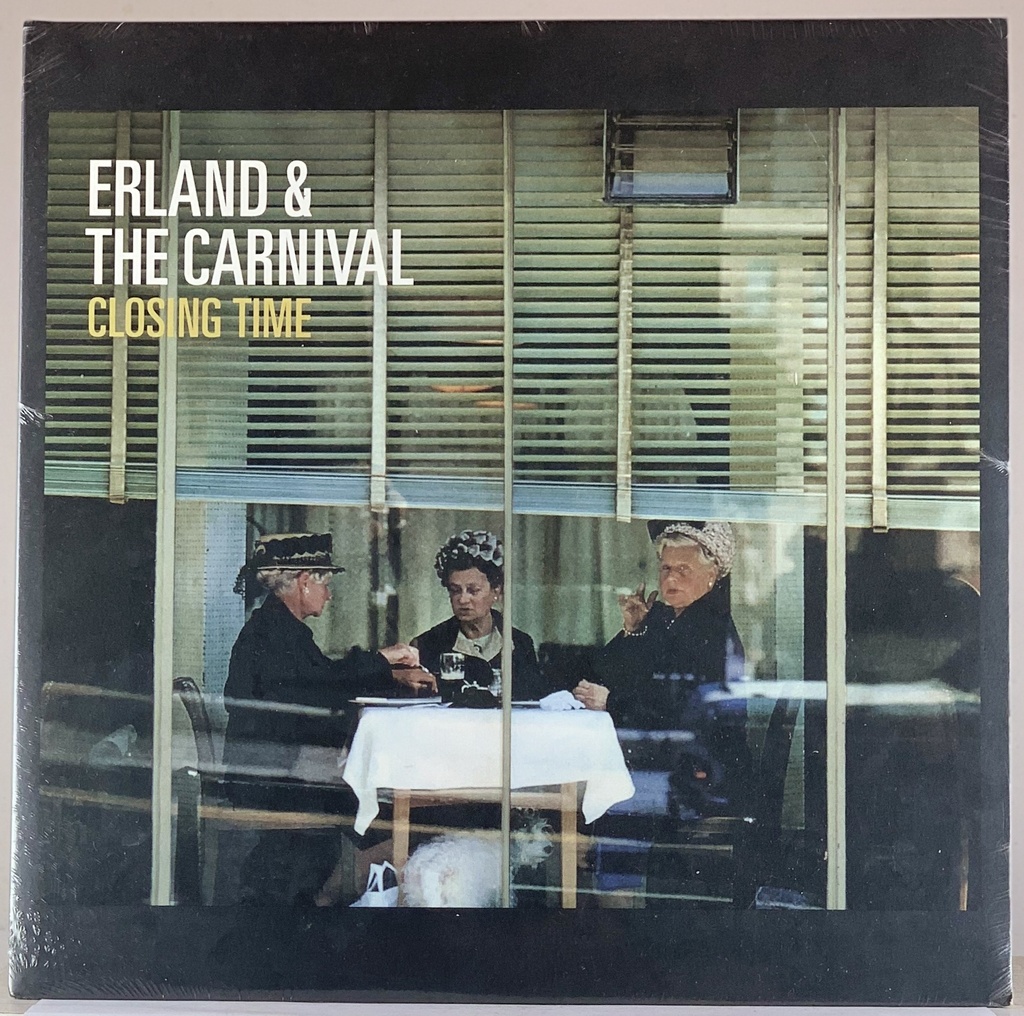 Erland and The Carnival - Closing Time (LP novo)