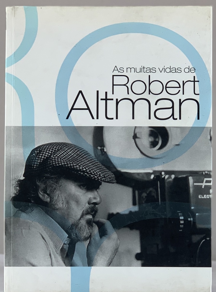 Robert Altman - As muitas vidas de Robert Altman (Livro usado)