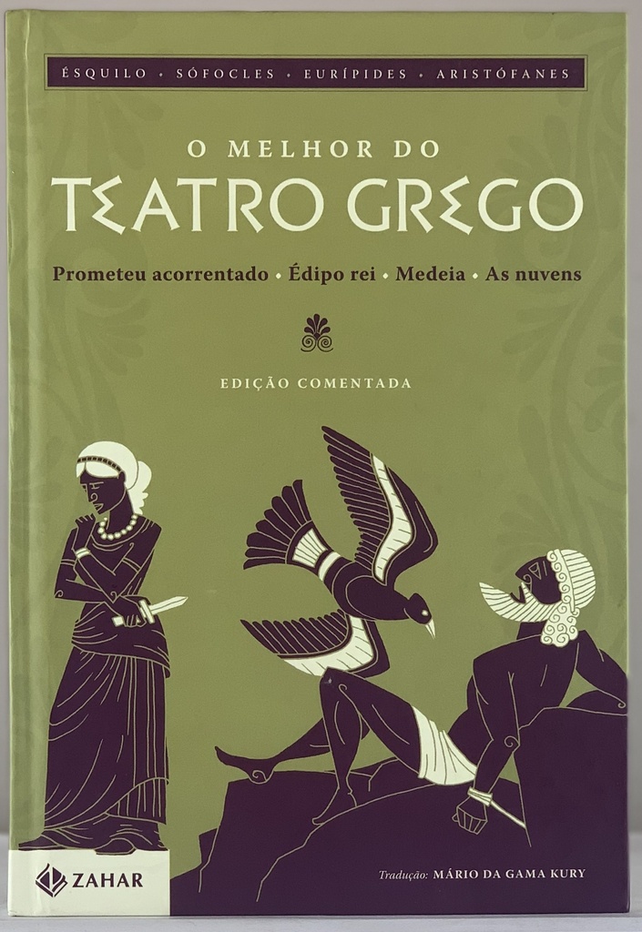 O Melhor do Teatro Grego -  Ésquilo, Sófocles, Eurípides e Aristófanes (livro usado)