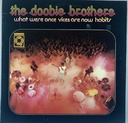 Doobie Brothers, The – What Were Once Vices are Now Habits (LP usado)