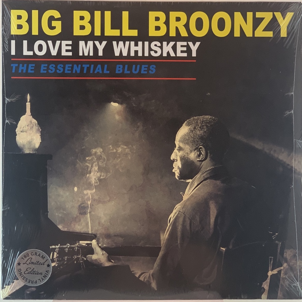 Big Bill Broonzy - I Love My Whiskey (LP novo)