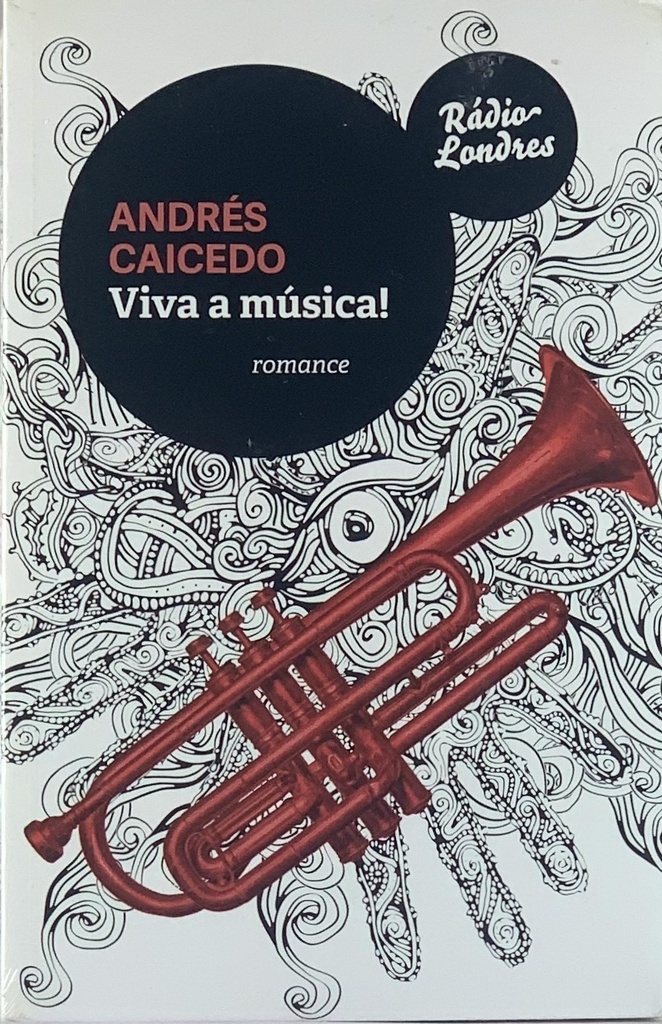 Viva a Música! - Andres Caicedo (Livro novo)