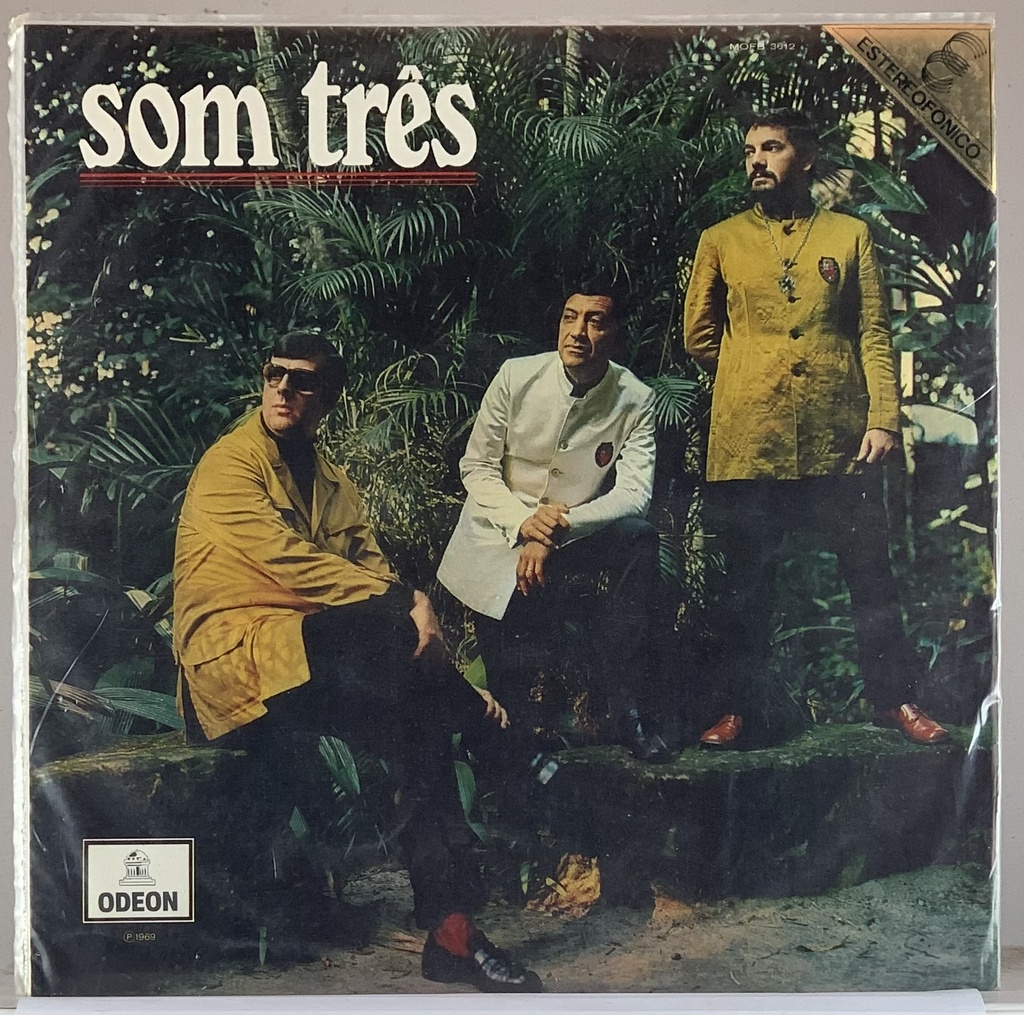 Som Três – Um é Pouco, Dois é Bom, êste Som Três é Demais (LP usado)