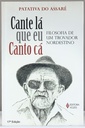 Patativa do Assaré - Cante Lá que Eu Canto Cá (Livro usado)