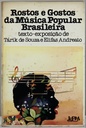 Rostos e Gostos da Música Popular Brasileira - Tárik de Souza e Elifas Andreato (Livro usado)