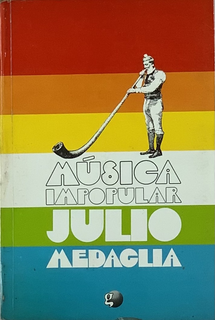 Música Impopular - Julio Medaglia (Livros usado)