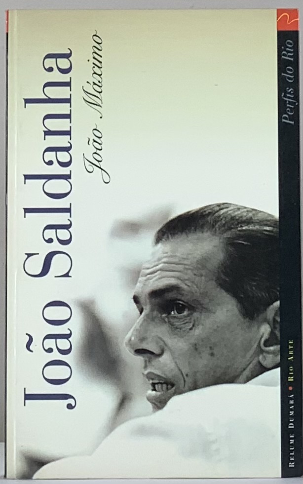 João Saldanha: Sobre Nuvens de Fantasia [Perfis do Rio] (Livro usado)