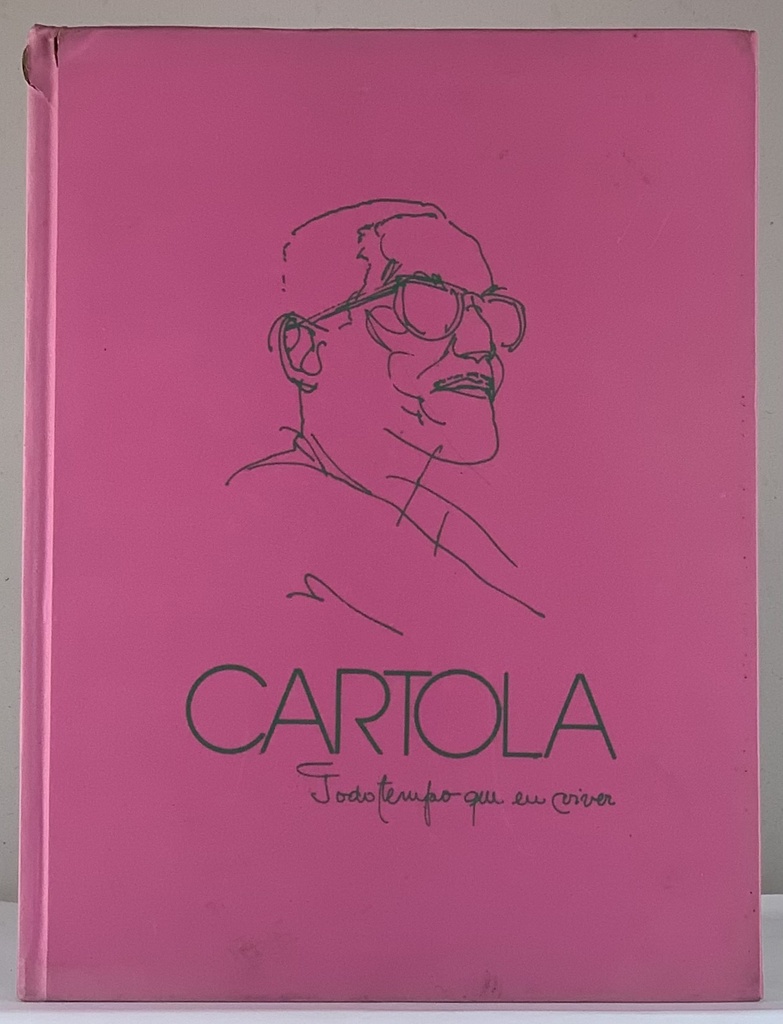 Cartola - Todo Tempo que Eu Viver - Roberto Moura (Livro usado)