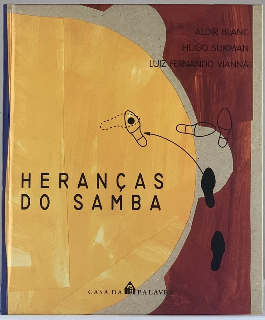 Heranças do Samba - Aldir Blanc / Luiz Fernando Vianna / Hugo Sukman  (Livro usado)