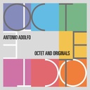 Antonio Adolfo - Octet and Originals (CD novo)