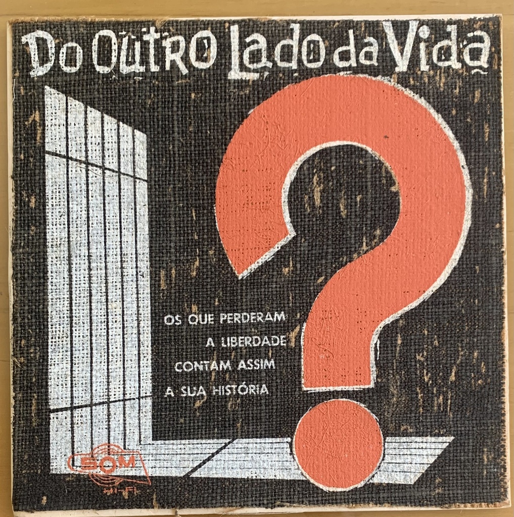 Odete Amaral e Cyro Monteiro Jr. - Do Outro Lado da Vida [Os que Perderam a Liberdade Contam a sua História] (LP usado)
