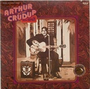 Arthur "Big Boy" Crudup - The Father of Rock and Roll (LP usado)