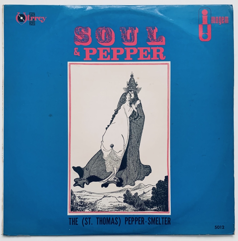The (St. Thomas) Pepper Smelter - Soul & Pepper (LP usado)