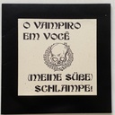 [TOM] Raf F. Guimarães - O Vampiro em Voçê/(Meine Sube) Schlampe! (Vinil 7" Novo)