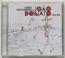 João Donato e Seu Trio - A Bossa Muito Moderna de João Donato e Seu Trio (CD usado)