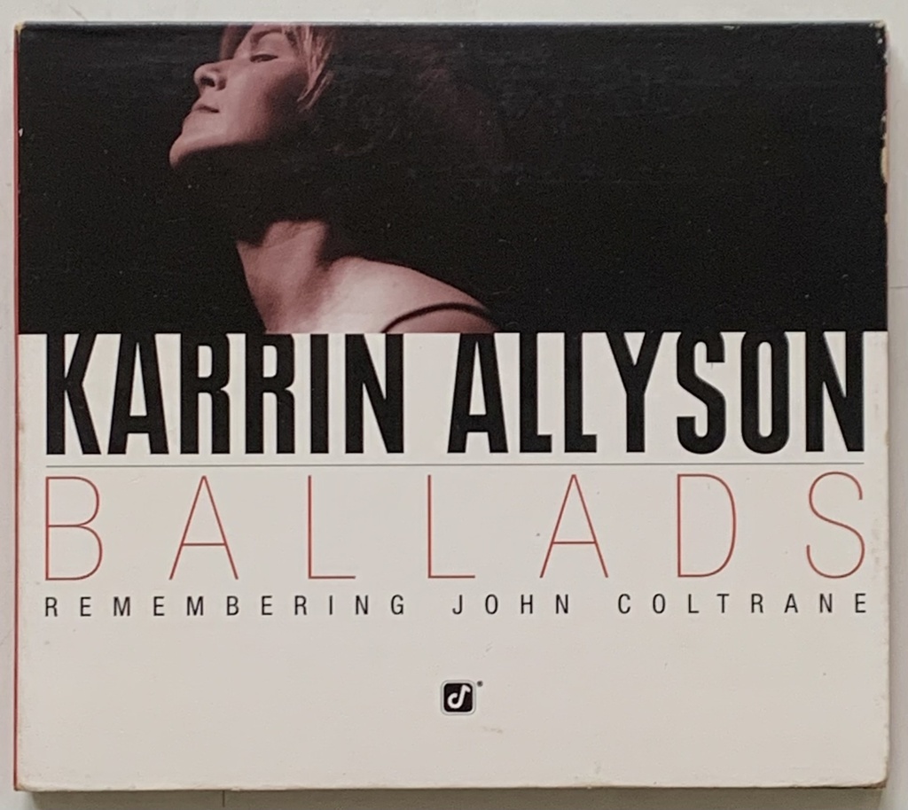 Karrin Allyson - Ballads: Remembering John Coltrane