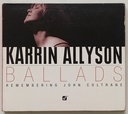 Karrin Allyson - Ballads: Remembering John Coltrane