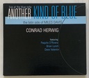 Conrad Herwig - Another Kind of Blue [The Latin Side of Miles Davis] (CD usado)