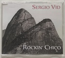 Sergio Vid - Rockin´ Chico (CD usado)