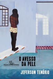 O Avesso da Pele - Jeferson Tenório (Livro novo)
