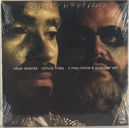 César Lacerda/Romulo Froés - O Meu Nome é Qualquer Um (digipack) (CD novo)