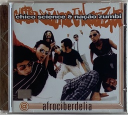 [TOM] Chico Science & Nação Zumbi -  Afrociberdelia (CD usado)