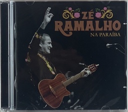 Zé Ramalho – Zé Ramalho na Paraíba (2CDs novo)