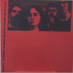 Sophia Chablau e uma Enorme Perda de Tempo (LP novo)