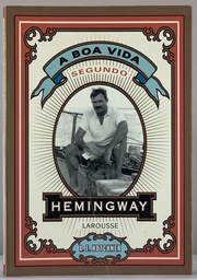 Boa Vida Segundo Hemingway, A (Livro usado)