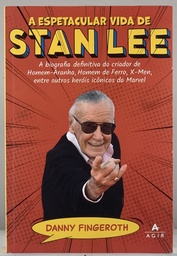 A Espetacular Vida de Stan Lee - Danny Fingeroth (Livro usado)