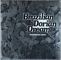 Manfredo Fest - Brazilian Dorian Dream (LP novo)